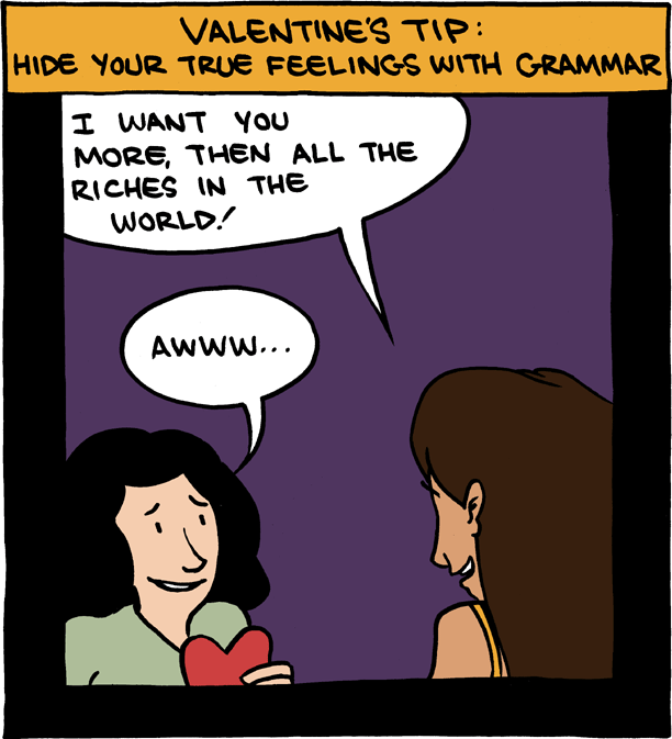 IMAGE(http://www.smbc-comics.com/comics/20130211.gif)